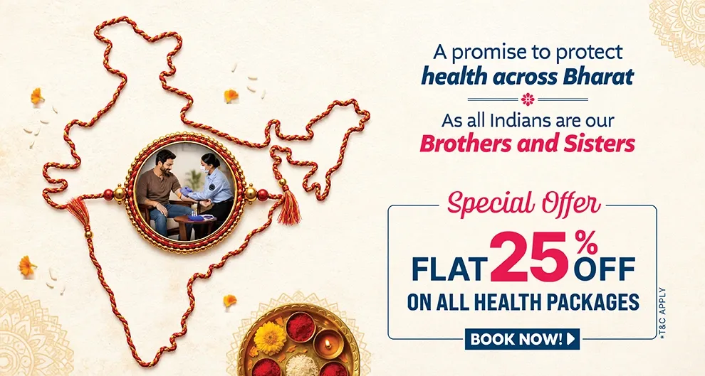 Rasksha Bandhan Hero Banner - Get 25% Off on All Tests Use Code RAKSHA25