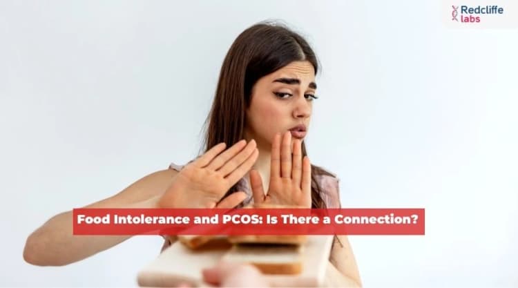 Food Intolerance and PCOS: Is There a Connection?