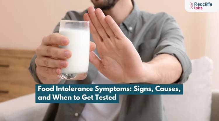 Food Intolerance Symptoms: Signs, Causes, and When to Get Tested