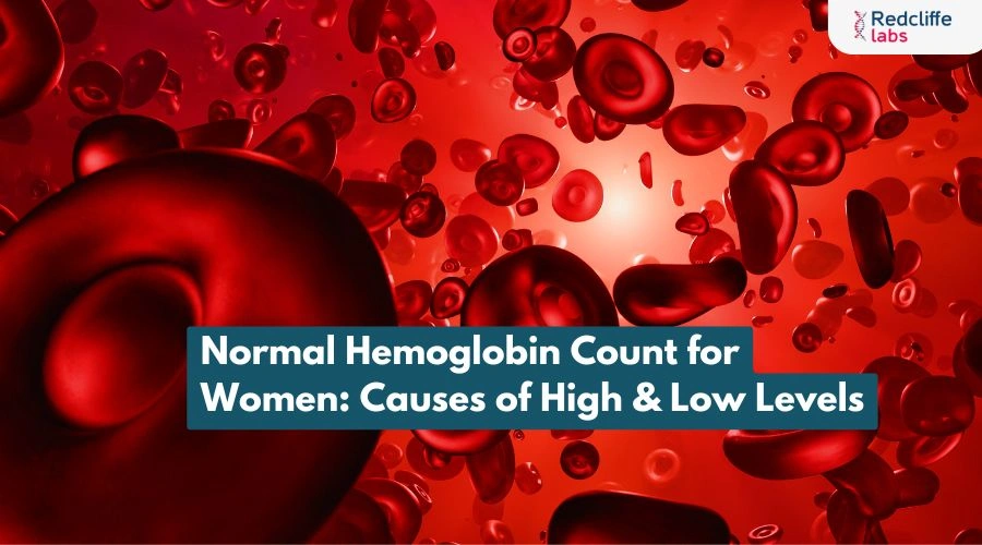 Normal Hemoglobin Count for Women: Causes of High & Low Levels