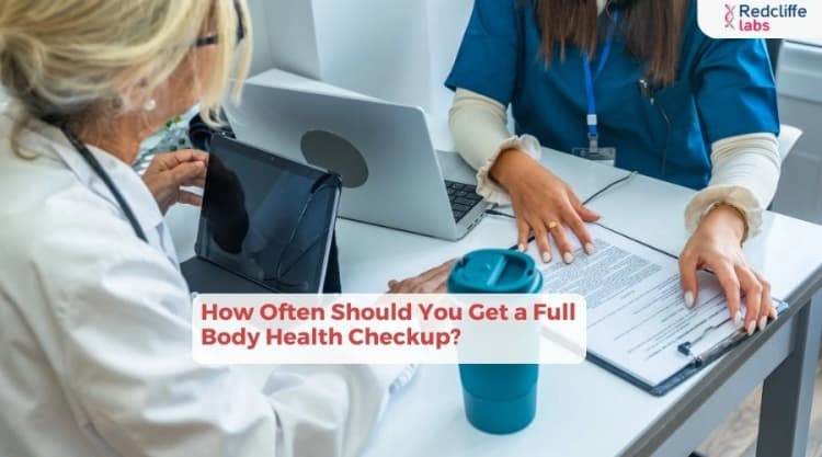 How Often Should You Get a Full Body Health Checkup?