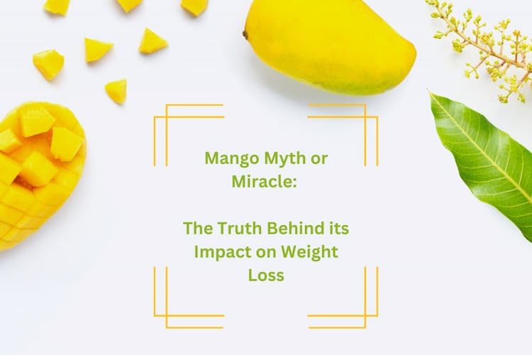 Is Mango Good For Weight Loss? Unveiling the Sweet Connection