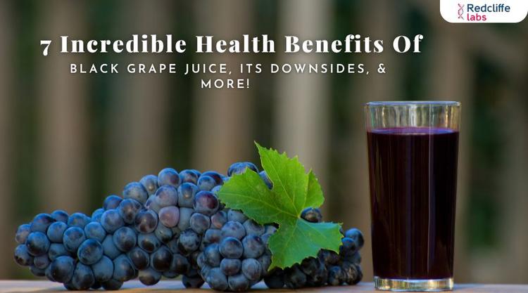 7 Incredible Health Benefits of Black Grape Juice, Its Downsides, & More!