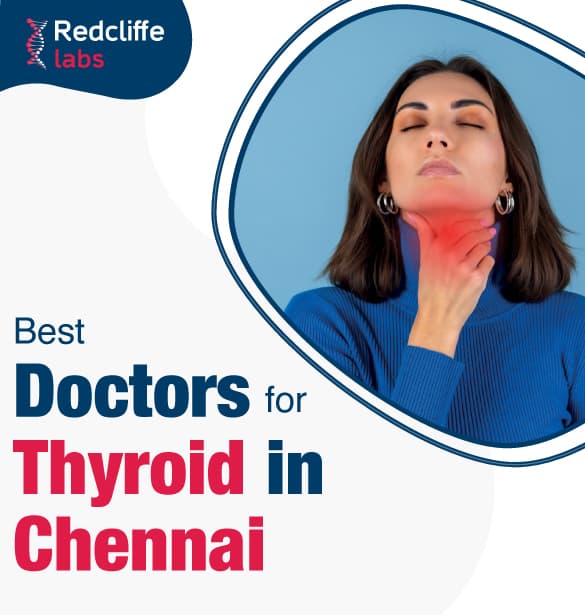 Best Thyroid Doctors In Chennai