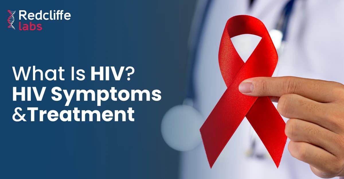 HIV Symptoms and treatment