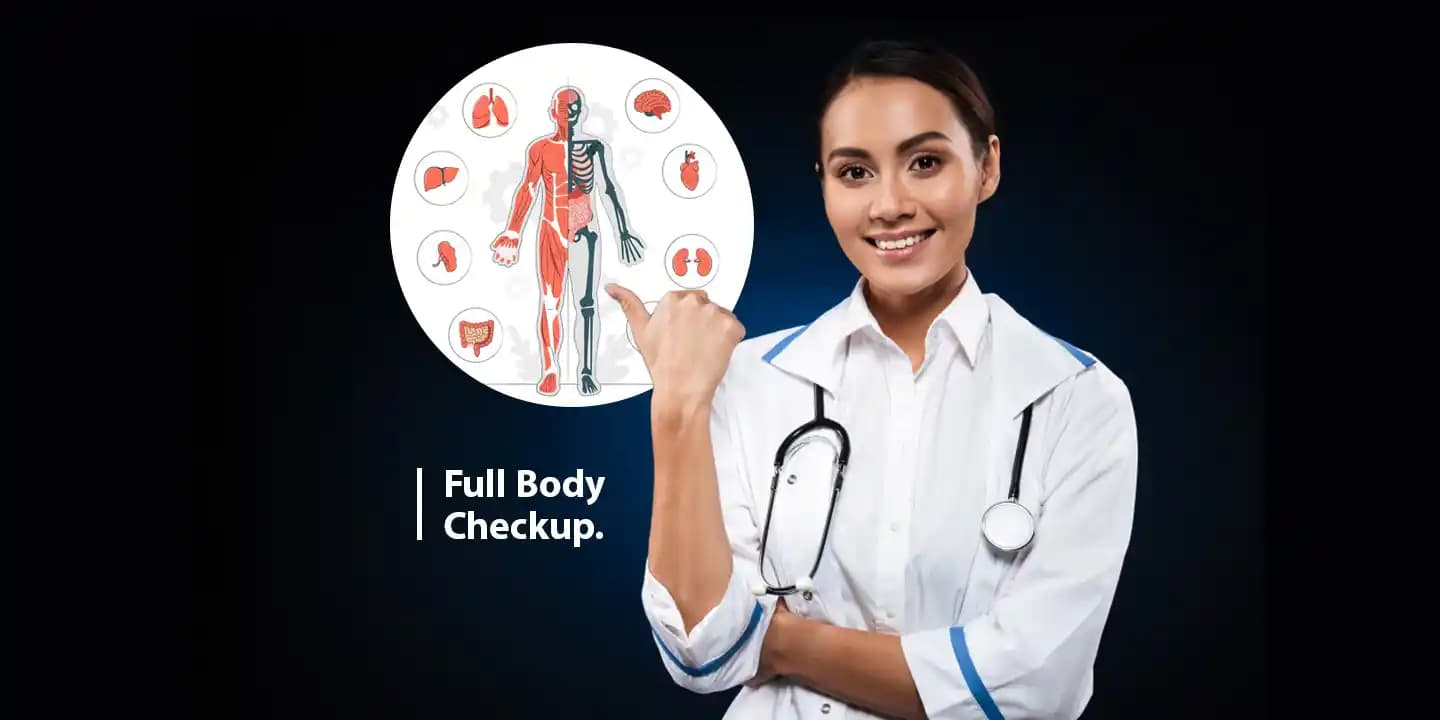 Full Body Checkup What Does It Include, Who Should Get It, Packages Price in India, and More Questions Answered
