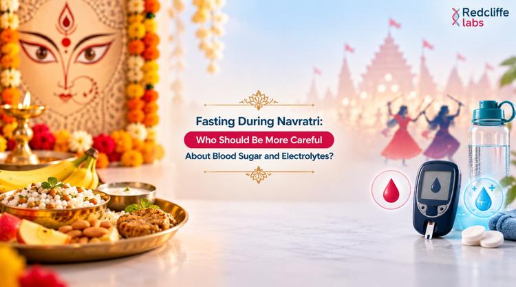 Fasting During Navratri: Who Should Be More Careful About Blood Sugar and Electrolytes?
