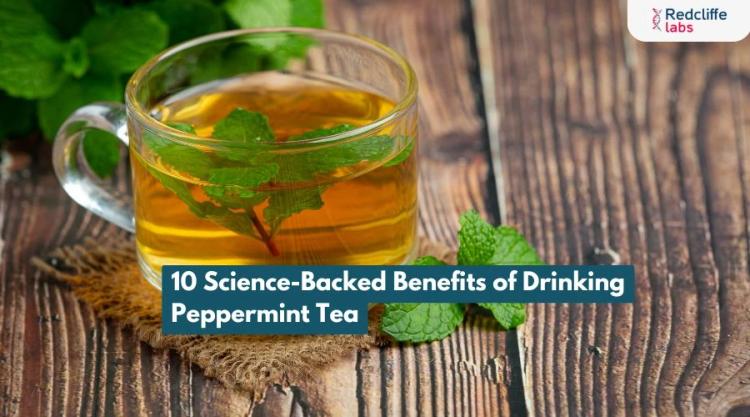 10 Science-Backed Benefits of Drinking Peppermint Tea