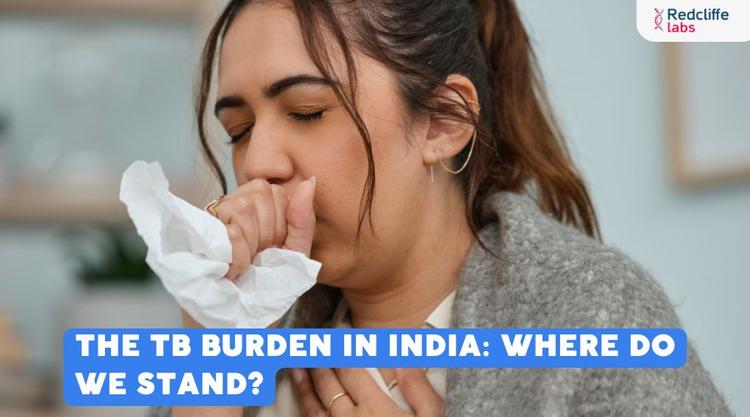 The TB Burden in India: Where Do We Stand?