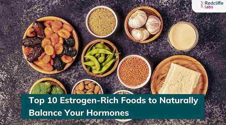 Top 10 Estrogen-Rich Foods to Naturally Balance Your Hormones