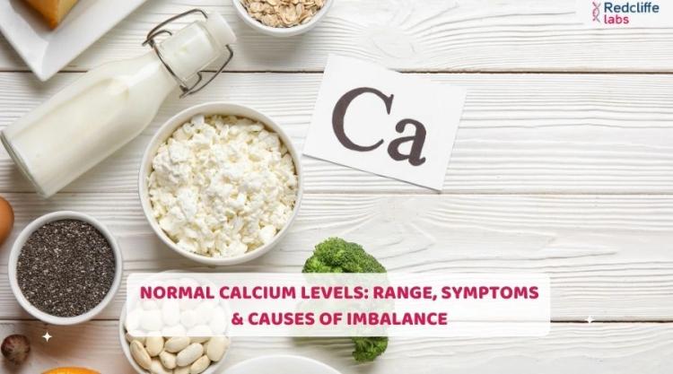 Normal Calcium Levels: Range, Symptoms & Causes of Imbalance