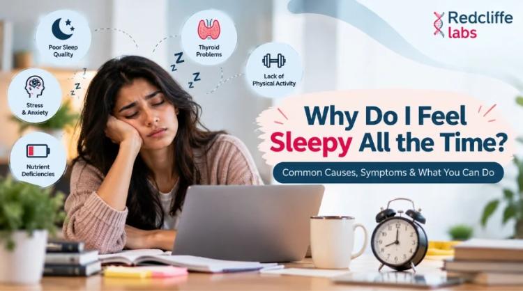 Why Do I Feel Sleepy All the Time? Causes, Symptoms & What to Do