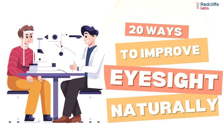 20 Ways to Improve Eyesight Naturally