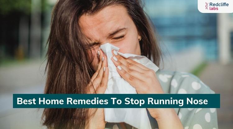 Best Home Remedies To Stop Running Nose