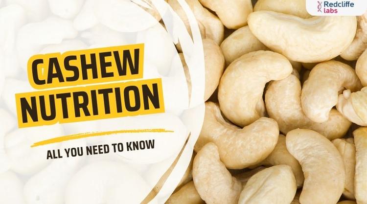 Cashew Nutrition: All You Need to Know