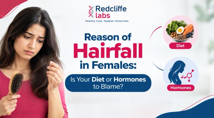 Reason of Hairfall in Females: Is Your Diet or Hormones to Blame?