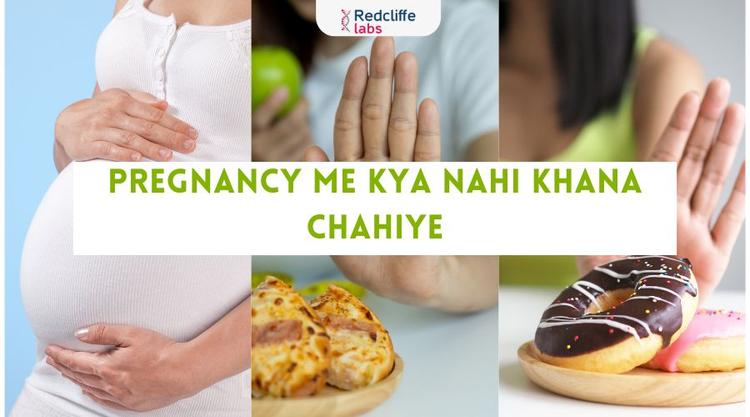 Pregnancy Me Kya Nahi Khana Chahiye – Full Guide
