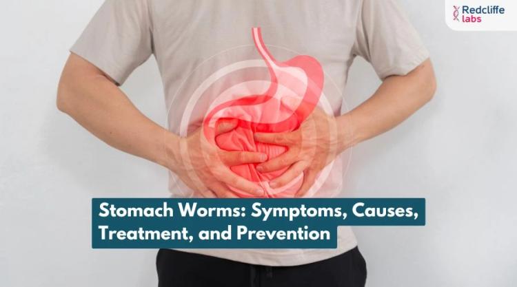 Stomach Worms: Symptoms, Causes, Treatment, and Prevention
