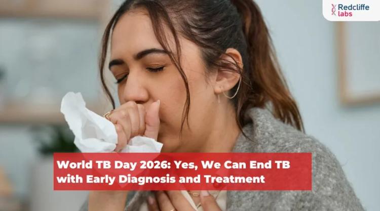 World TB Day 2026: Yes, We Can End TB with Early Diagnosis and Treatment