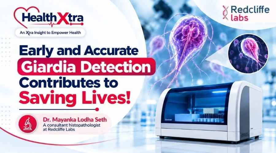 Health Xtra Case Study | Dr. Mayanka Lodha Seth, Redcliffe Labs: How a Simple Stool Test Identified the Cause of a Child's Diarrhea