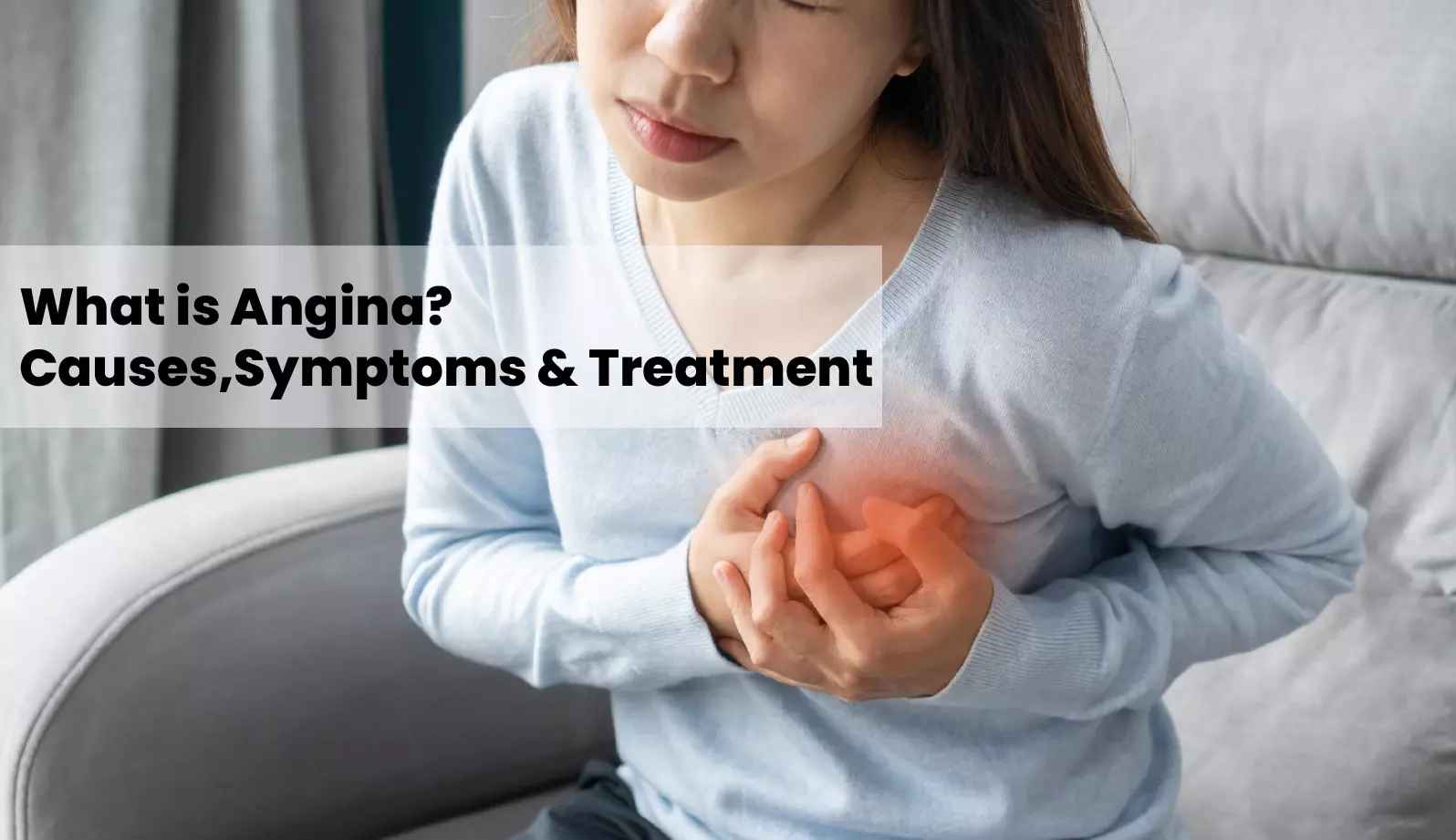 What Is Angina? Causes, Symptoms & Treatment