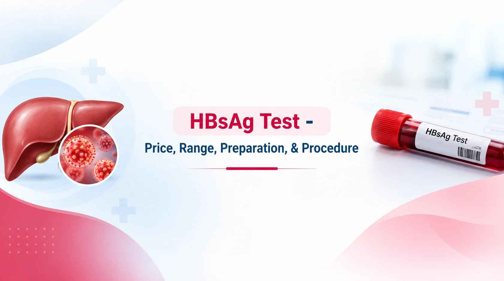 HBsAg Test - Price, Range, Preparation, & Procedure, 2026