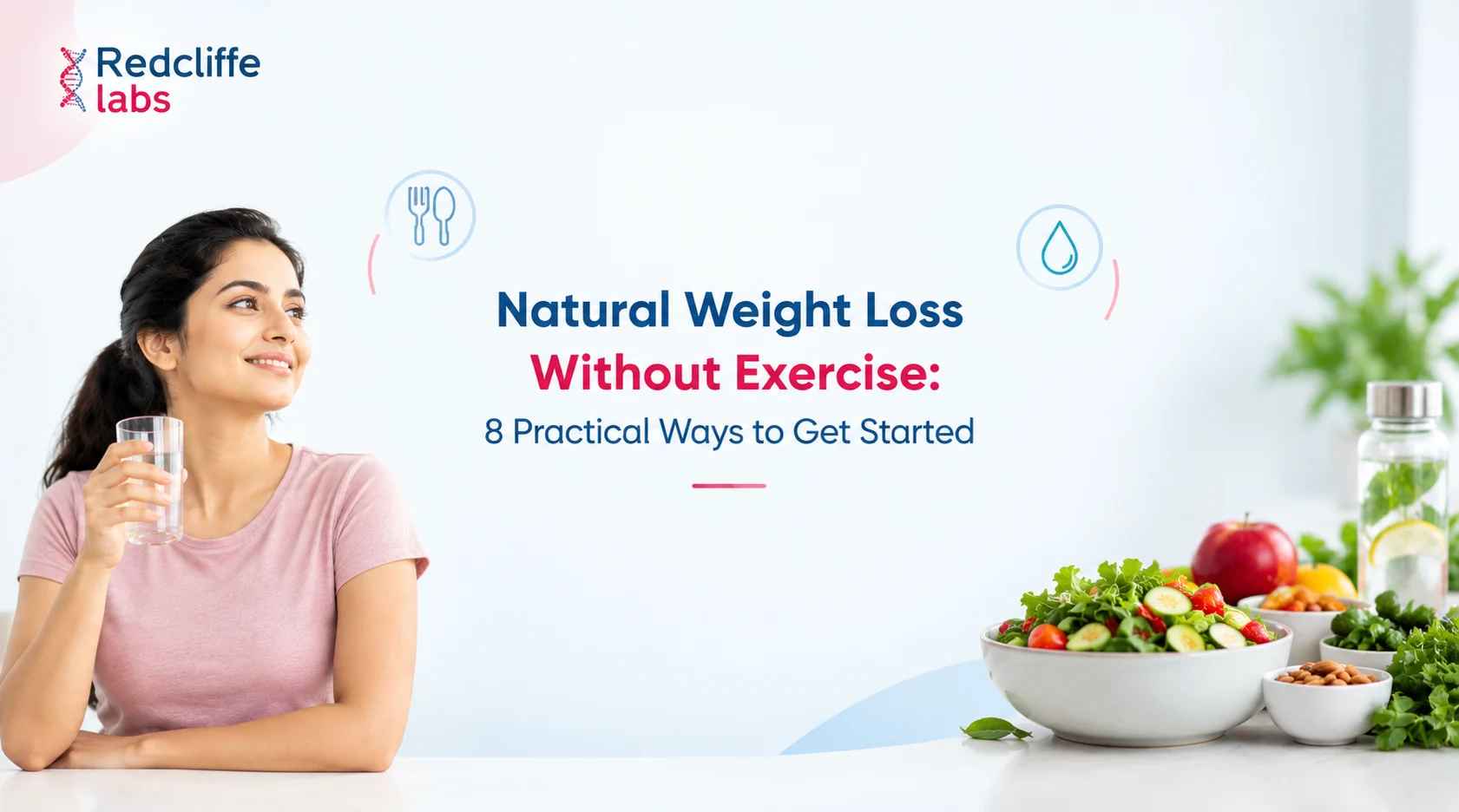 Natural Weight Loss Without Exercise: 8 Practical Ways to Get Started