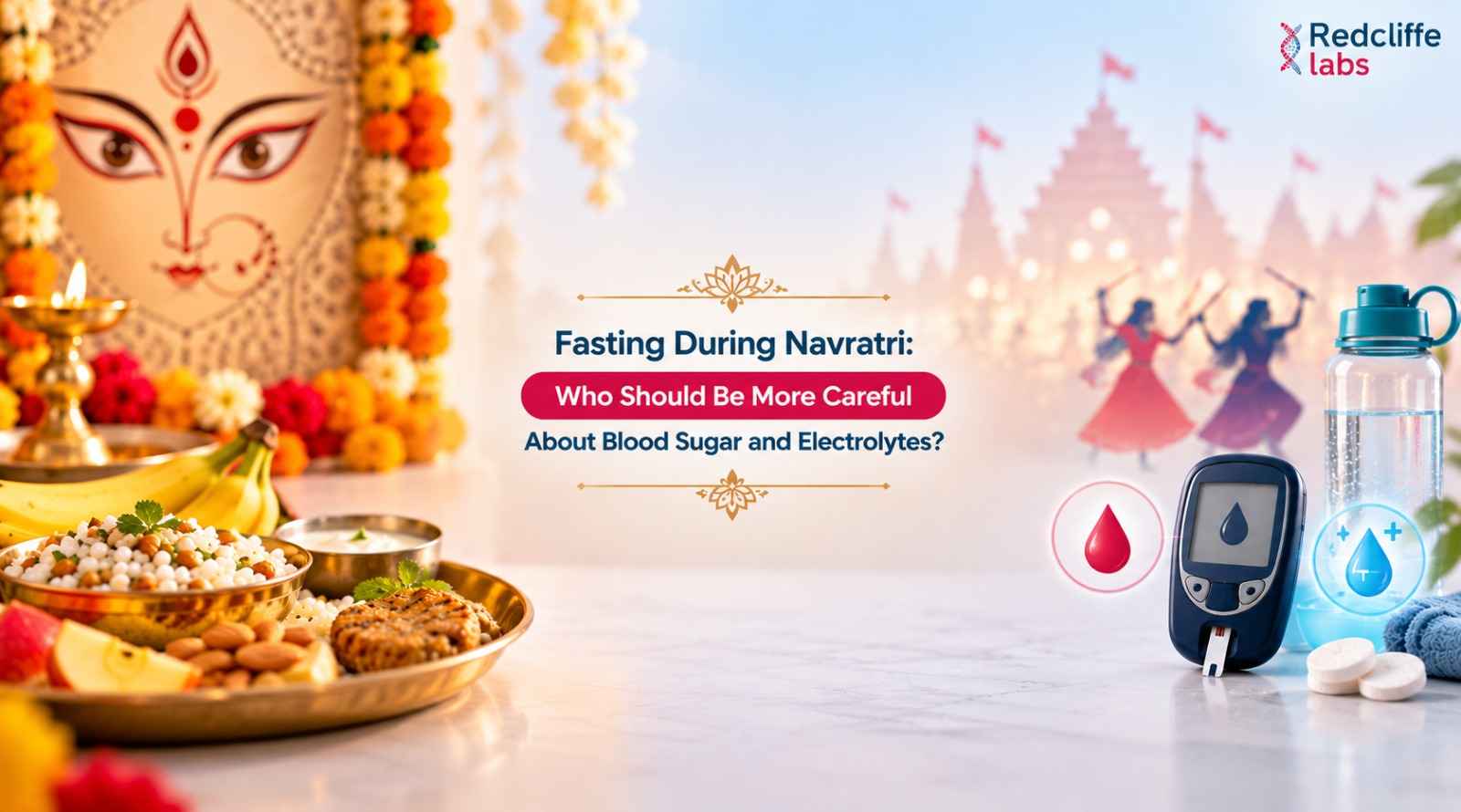 Fasting During Navratri: Who Should Be More Careful About Blood Sugar and Electrolytes?
