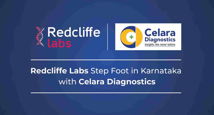 Redcliffe Labs Step Foot in Karnataka with Celara Diagnostics