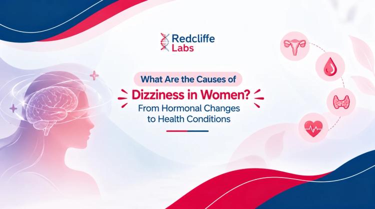 What Are the Causes of Dizziness in Women? From Hormonal Changes to Health Conditions