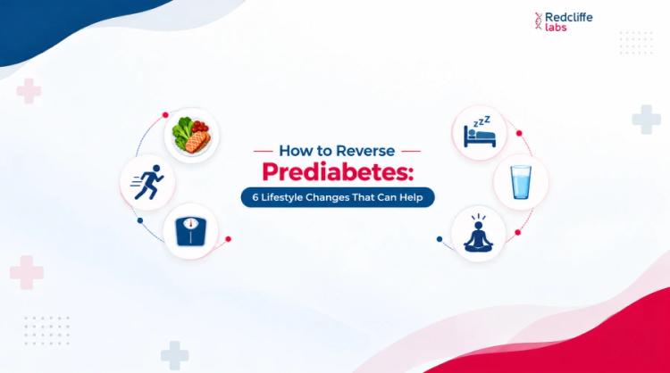 How to Reverse Prediabetes: 6 Lifestyle Changes That Can Help