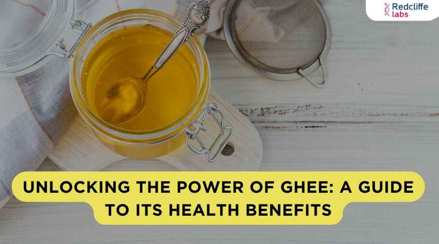 Unlocking the Power of Ghee: A Guide to Its Health Benefits