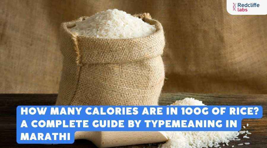 How Many Calories Are in 100g of Rice? A Complete Guide by Type