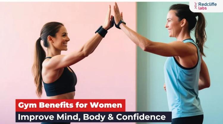 Gym Benefits for Women: Improve Mind, Body & Confidence