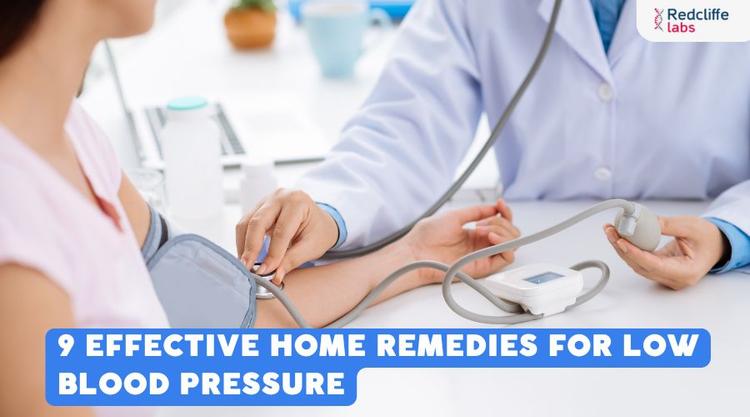 9 Effective Home Remedies for Low Blood Pressure