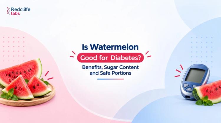 Is Watermelon Good for Diabetes? Benefits, Sugar Content and Safe Portions