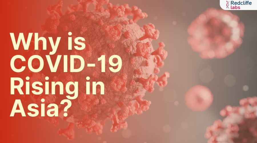 Why is COVID-19 Rising in Asia?