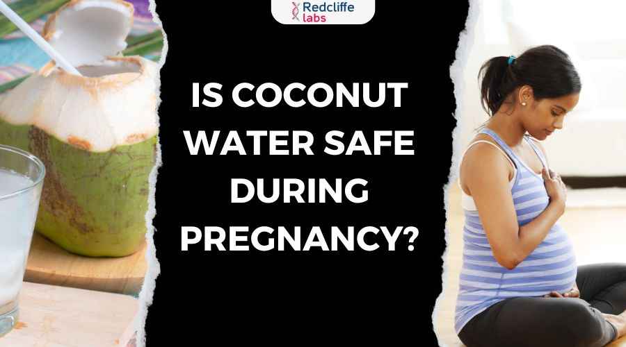 Is Coconut Water Safe During Pregnancy?