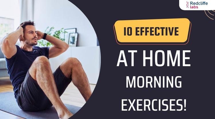 10 Effective At-Home Morning Exercises!