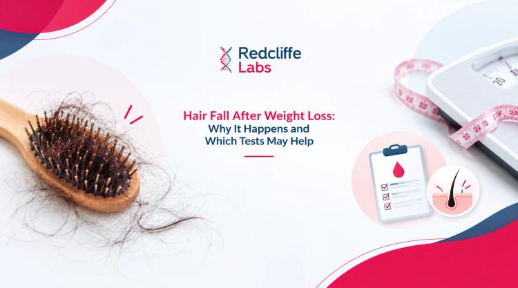 Hair Fall After Weight Loss: Why It Happens and Which Tests May Help