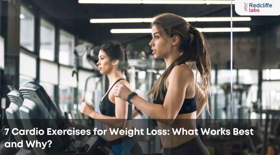 7 Cardio Exercises for Weight Loss: What Works Best and Why?