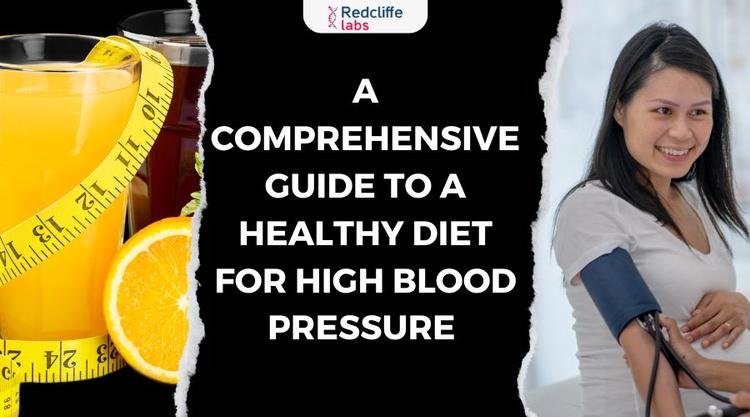 A Comprehensive Guide to Healthy Diet for High Blood Pressure