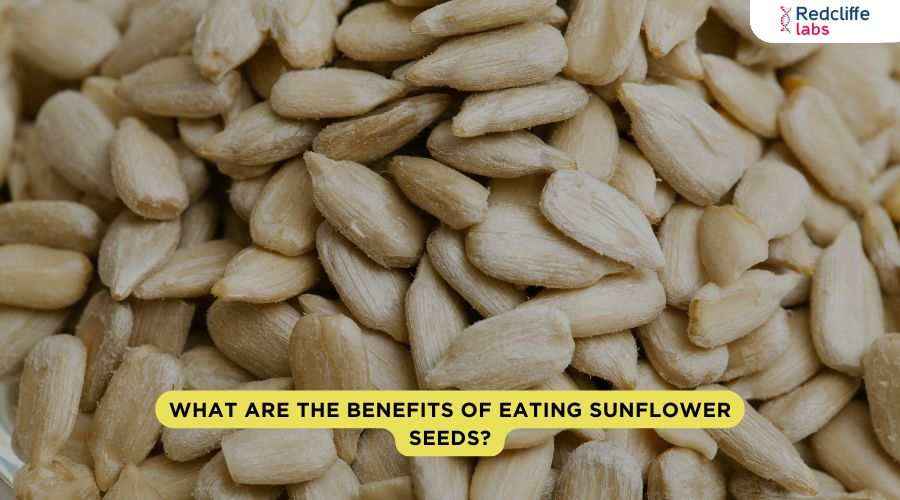 What Are The Benefits of Eating Sunflower Seeds?