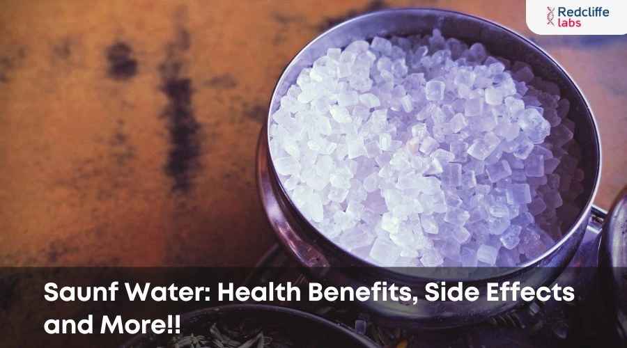 Saunf Water: Health Benefits, Side Effects and More!!