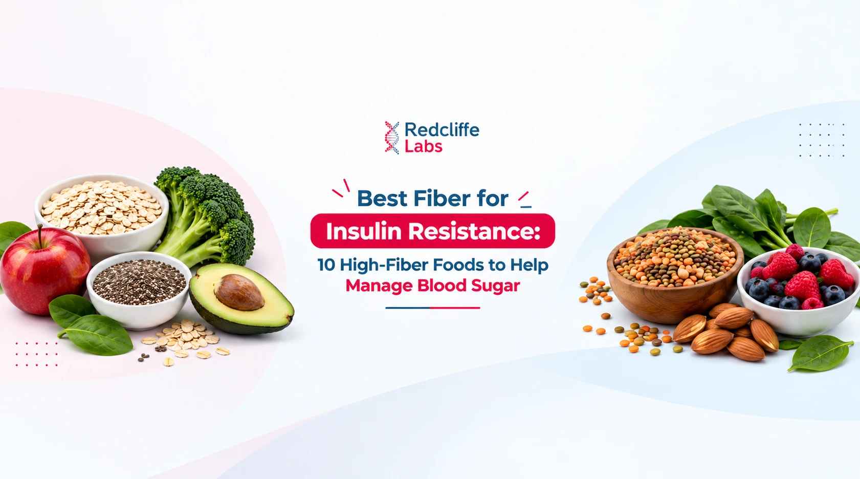 Best Fiber for Insulin Resistance: 10 High-Fiber Foods to Help Manage Blood Sugar