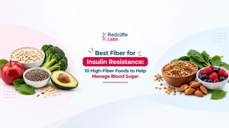 Best Fiber for Insulin Resistance: 10 High-Fiber Foods to Help Manage Blood Sugar