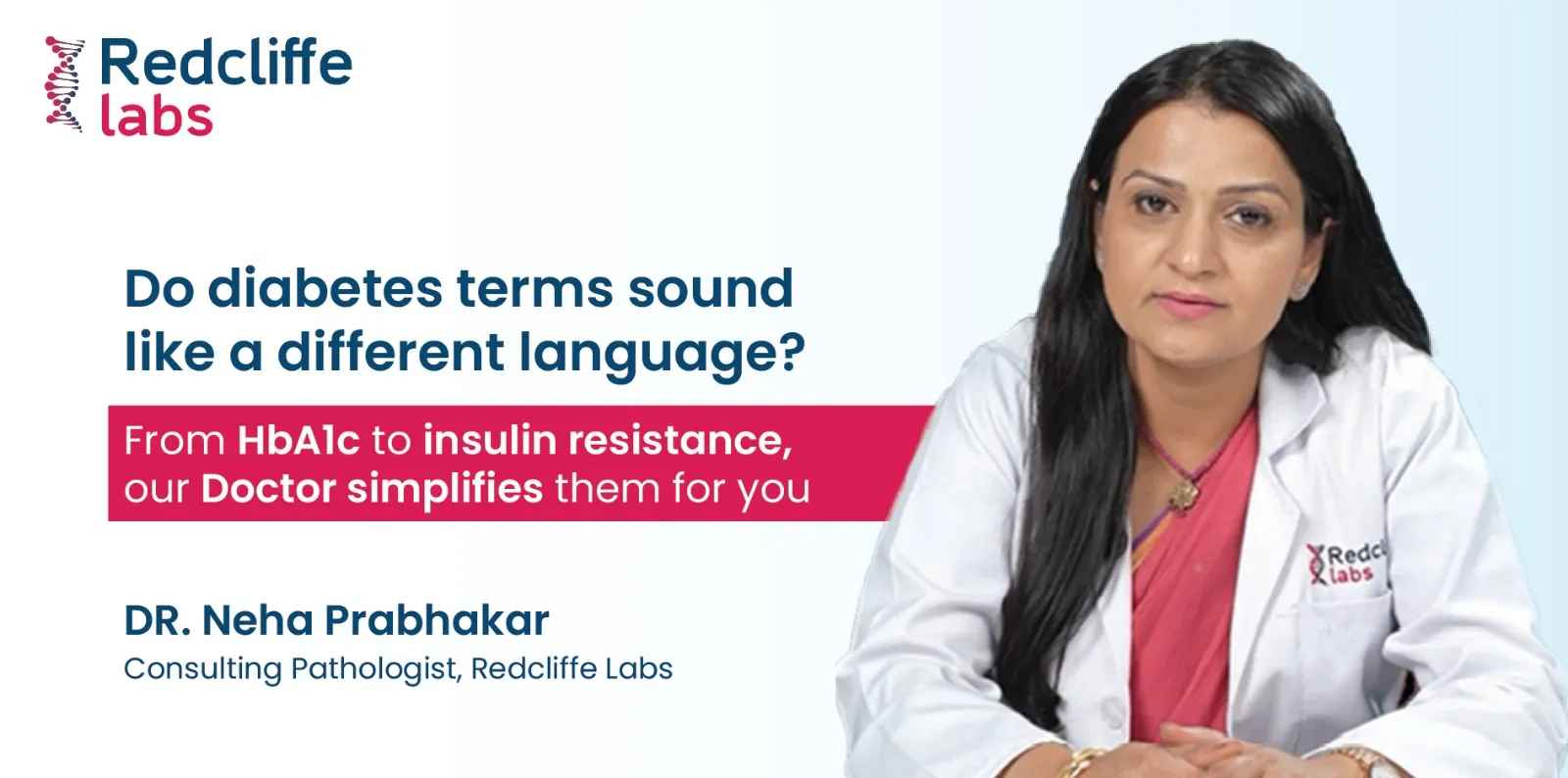 The Diabetes Dictionary: Decode Blood Sugar Relevant Terms & Tests, HbA1c, OGTT & More | Redcliffe Labs