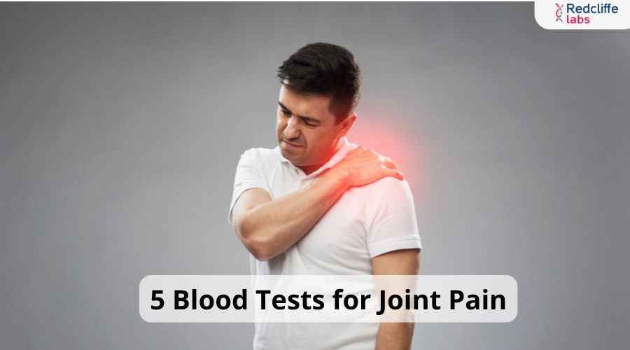 5 Blood Tests for Joint Pain