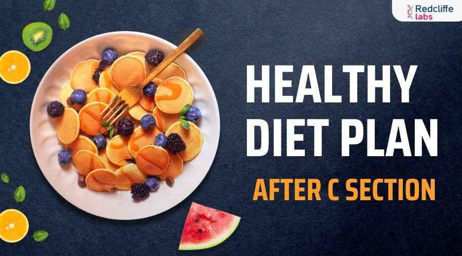 A Healthy Diet Plan After a C-Section Delivery