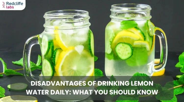 Disadvantages of Drinking Lemon Water Daily: What You Should Know